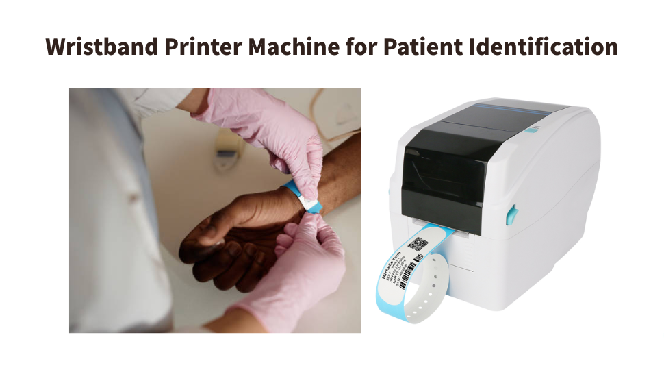 wristband printer machine for patients